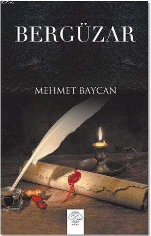 Bergüzar - Mehmet Baycan | Yeni ve İkinci El Ucuz Kitabın Adresi