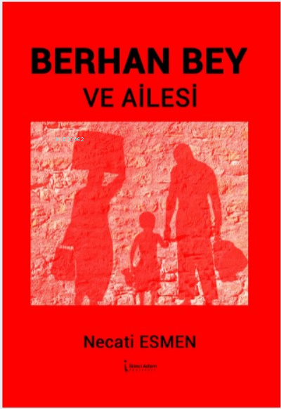 Berhan Bey Ve Ailesi - Necati Esmen | Yeni ve İkinci El Ucuz Kitabın A