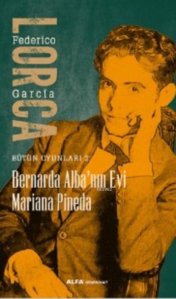 Bernarda Alba'nın Evi Mariana Pineda - Federico Garcia Lorca | Yeni ve