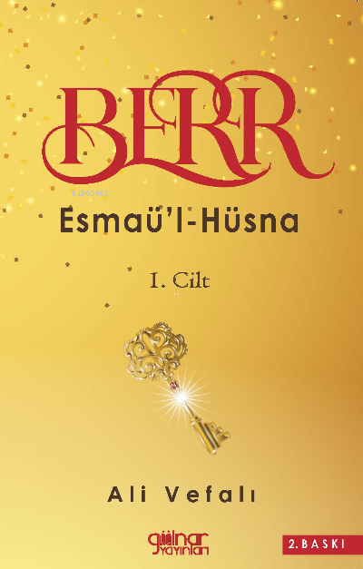 Berr ;Esmaü'l-Hüsna 1. Cilt - Ali Vefalı | Yeni ve İkinci El Ucuz Kita