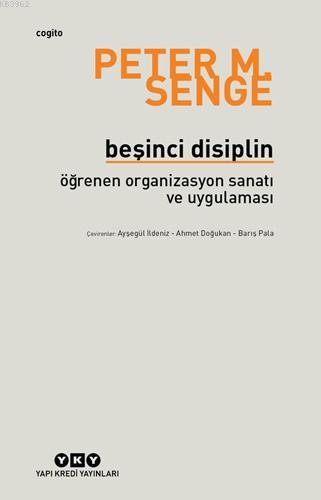 Beşinci Disiplin - Peter M. Senge | Yeni ve İkinci El Ucuz Kitabın Adr