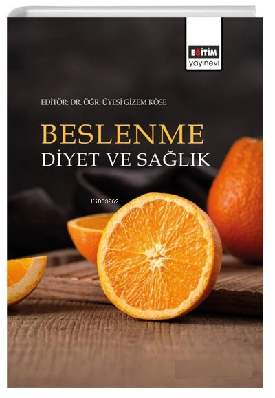 Beslenme Diyet ve Sağlık - Gizem Köse | Yeni ve İkinci El Ucuz Kitabın