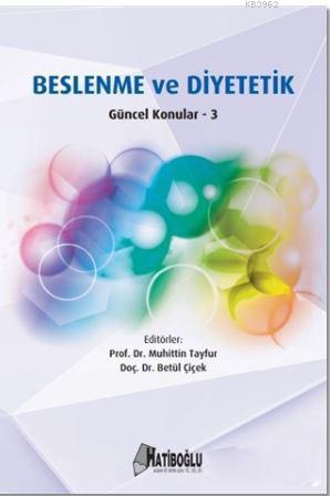 Beslenme ve Diyetetik - Muhittin Tayfur | Yeni ve İkinci El Ucuz Kitab