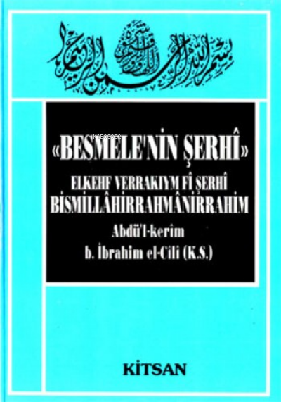 Besmelenin Şerhi (Ciltli) - Abdülkerim el-Cili | Yeni ve İkinci El Ucu