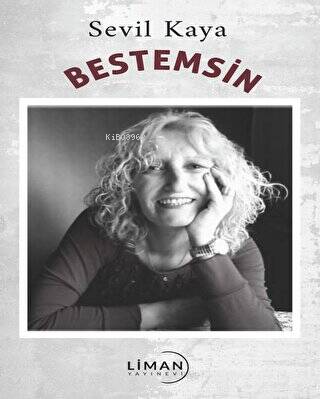 Bestemsin - Sevil Kaya | Yeni ve İkinci El Ucuz Kitabın Adresi