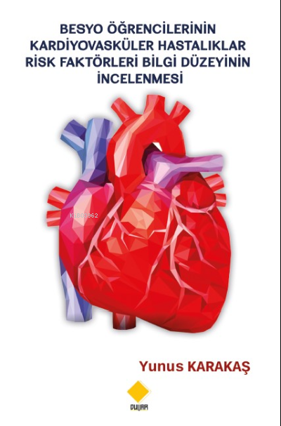 Besyo Öğrencilerinin Kardiyovasküler Hastalıklar Risk Faktörleri Bilgi