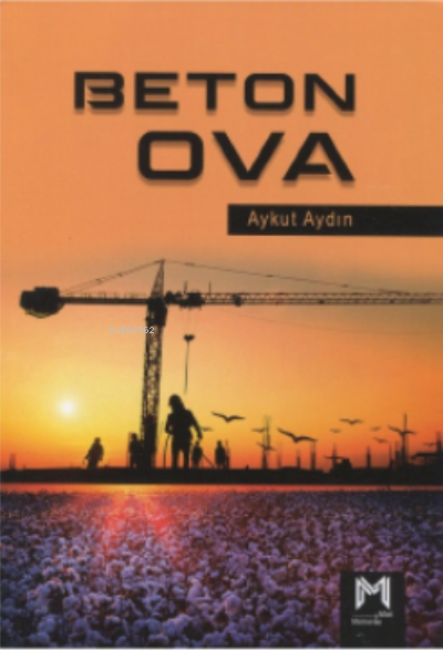 Beton Ova - Aykut Aydın | Yeni ve İkinci El Ucuz Kitabın Adresi