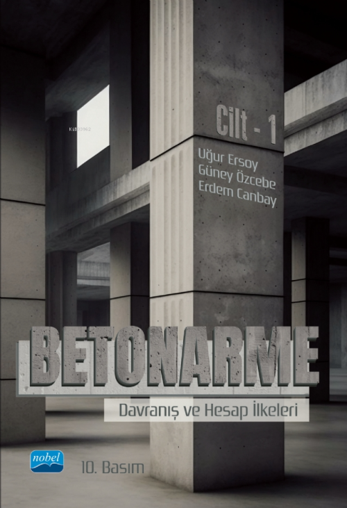 Betonarme - Davranış ve Hesap İlkeleri Cilt 1 - Erdem Canbay | Yeni ve