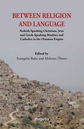 Between Religion And Language - Evangelia Balta | Yeni ve İkinci El Uc