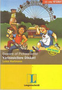 Beware of Pickpockets! / Yankesicilere Dikkat! - Luisa Hartmann | Yeni