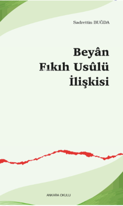 Beyân-Fıkıh Usûlü İlişkisi - Sadrettin Buğda | Yeni ve İkinci El Ucuz 