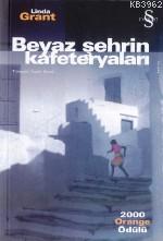 Beyaz Şehrin Kafeteryaları - Linda Grant | Yeni ve İkinci El Ucuz Kita