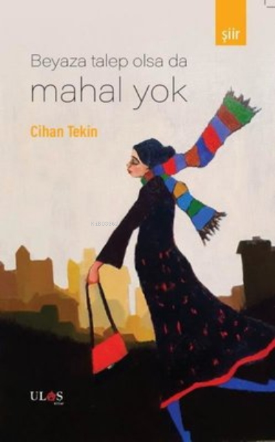 Beyaza Talep Olsa da Mahal Yok - Cihan Tekin | Yeni ve İkinci El Ucuz 