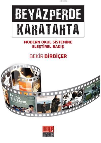 Beyazperde Karatahta - Bekir Birbiçer | Yeni ve İkinci El Ucuz Kitabın