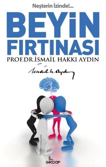 Beyin Fırtınası - İsmail Hakkı Aydın | Yeni ve İkinci El Ucuz Kitabın 