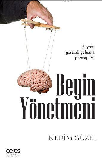 Beyin Yönetmeni - Nedim Güzel | Yeni ve İkinci El Ucuz Kitabın Adresi