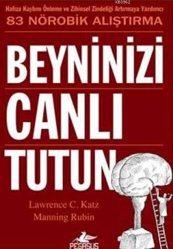 Beyninizi Canlı Tutun - Lawrence C. Katz | Yeni ve İkinci El Ucuz Kita