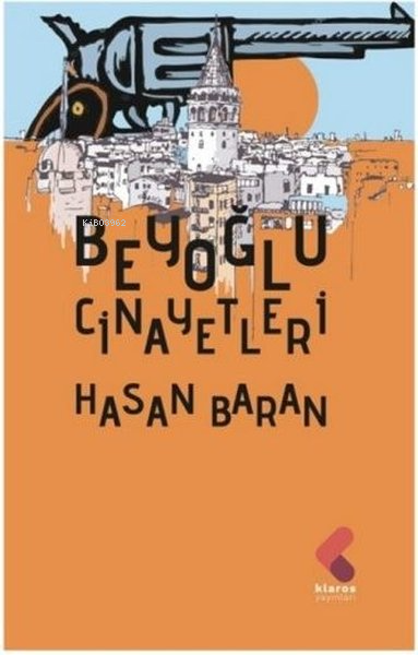 Beyoğlu Cinayetleri - Hasan Baran | Yeni ve İkinci El Ucuz Kitabın Adr