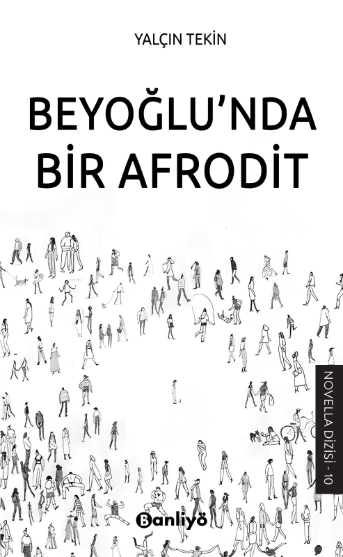 Beyoğlu'nda Bir Afrodit - Yalçın Tekin | Yeni ve İkinci El Ucuz Kitabı