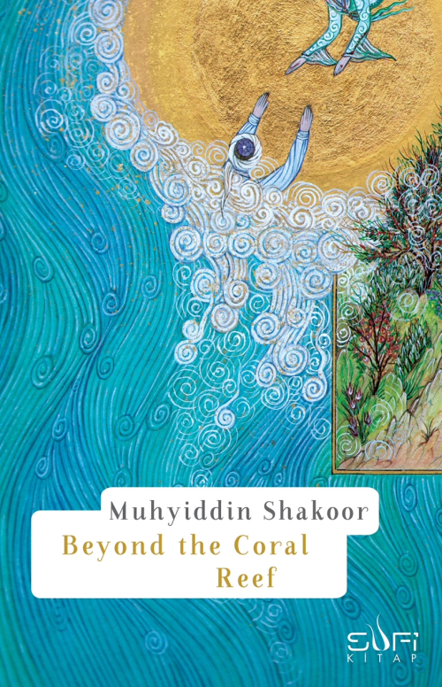 Beyond the Coral Reef - Muhyiddin Şekur | Yeni ve İkinci El Ucuz Kitab