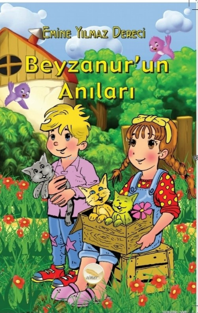 Beyzanur'un Anıları - Emine Yılmaz Dereci | Yeni ve İkinci El Ucuz Kit