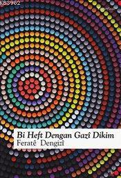 Bi Heft Dengan Gazi Dikim - Ferate Dengizi | Yeni ve İkinci El Ucuz Ki