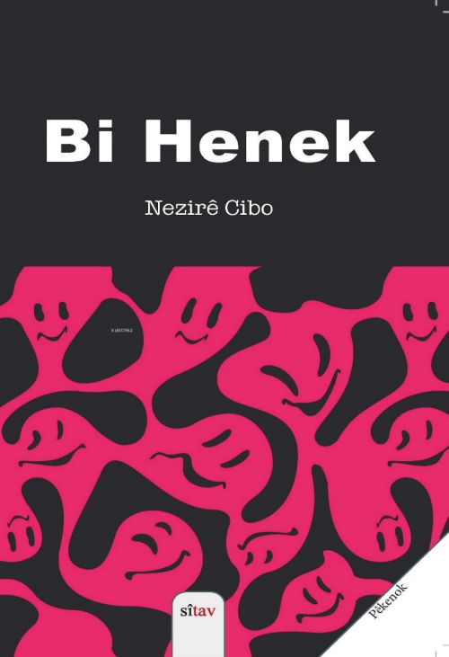 Bi Henek - Nezire Cibo | Yeni ve İkinci El Ucuz Kitabın Adresi