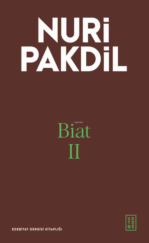 Biat II - Nuri Pakdil | Yeni ve İkinci El Ucuz Kitabın Adresi