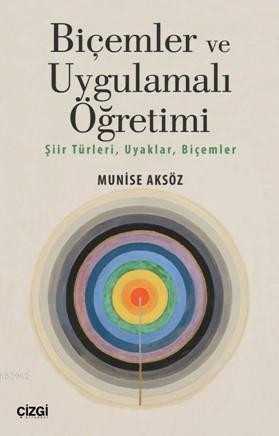 Biçemler ve Uygulamalı Öğretimi - Munise Aksöz | Yeni ve İkinci El Ucu