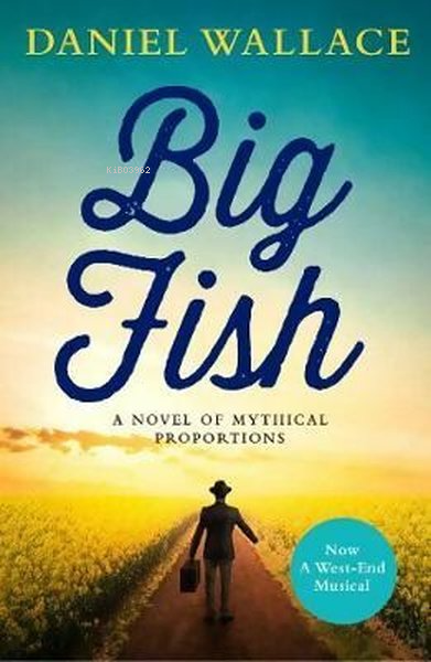 Big Fish - Daniel Wallace | Yeni ve İkinci El Ucuz Kitabın Adresi