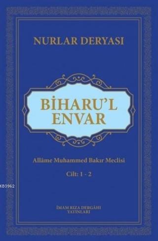 Biharu'l Envar - Allame Muhammed Bakır Meclisi | Yeni ve İkinci El Ucu