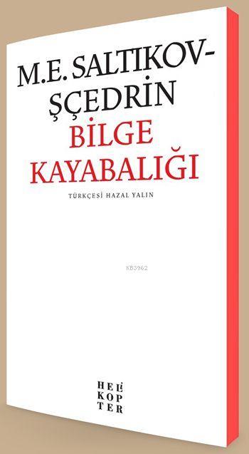 Bilge Kayabalığı - M. E. Saltıkov-Şçedrin | Yeni ve İkinci El Ucuz Kit