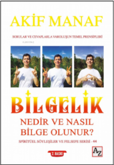 Bilgelik Nedir ve Nasıl Bilge Olunur? - Akif Manaf | Yeni ve İkinci El