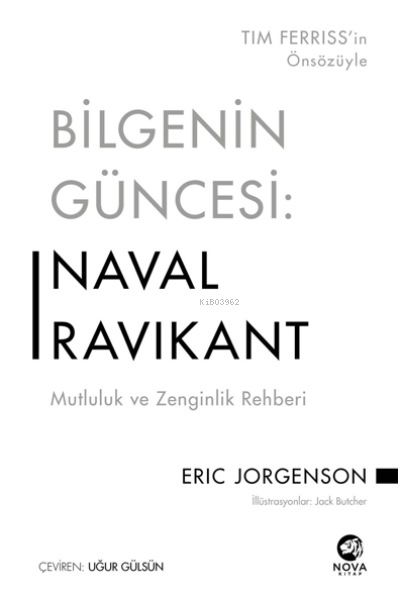 Bilgenin Güncesi: Naval Ravikant – Mutluluk ve Zenginlik Rehberi - Eri