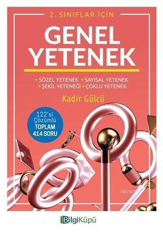 Bilgi Küpü Yayınları 2. Sınıf Genel Yetenek Bilgi Küpü - Kadir Gülcü |