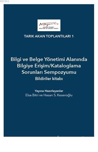 Bilgi ve Belge Yönetimi Alanında Bilgiye Erişim/Kataloglama Sorunları 