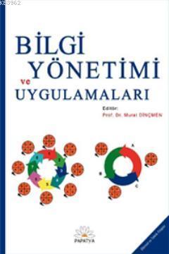 Bilgi Yönetimi ve Uygulamaları - Murat Dinçmen | Yeni ve İkinci El Ucu