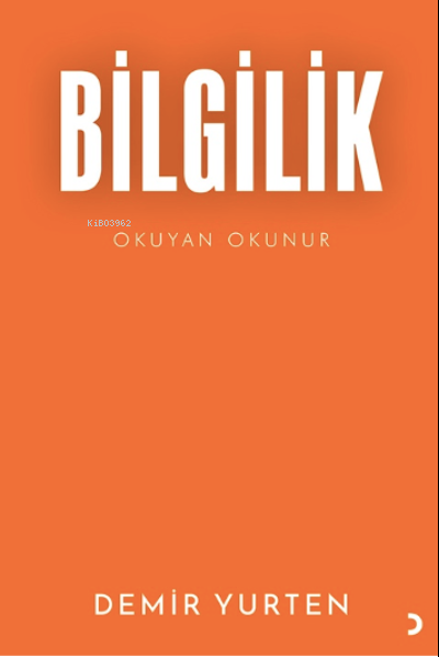 Bilgilik - Demir Yurten | Yeni ve İkinci El Ucuz Kitabın Adresi