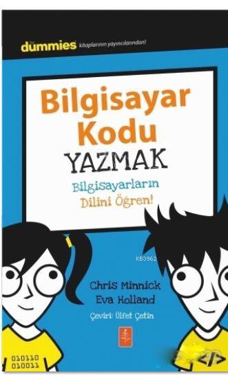 Bilgisayar Kodu Yazmak - Chris Minnick | Yeni ve İkinci El Ucuz Kitabı