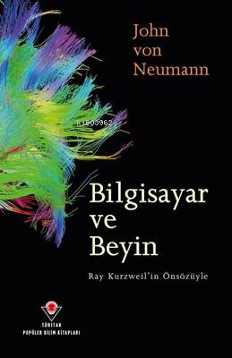 Bilgisayar ve Beyin - John von Neumann | Yeni ve İkinci El Ucuz Kitabı