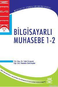 Bilgisayarlı Muhasebe 1-2 - Fahri Kurşunel | Yeni ve İkinci El Ucuz Ki