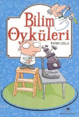 Bilim Öyküleri - Tarık Uslu | Yeni ve İkinci El Ucuz Kitabın Adresi