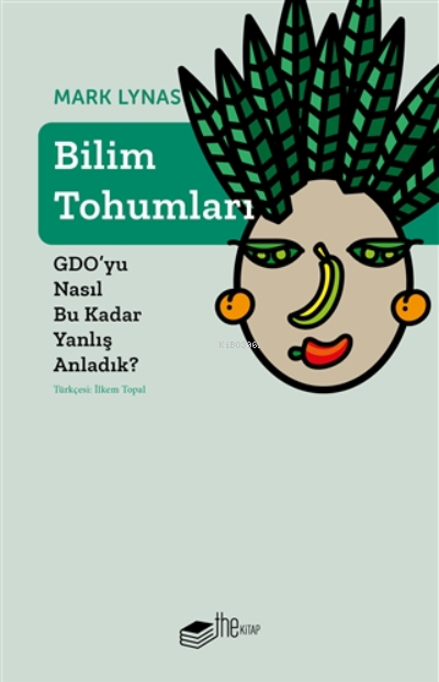 Bilim Tohumları - Mark Lynas | Yeni ve İkinci El Ucuz Kitabın Adresi