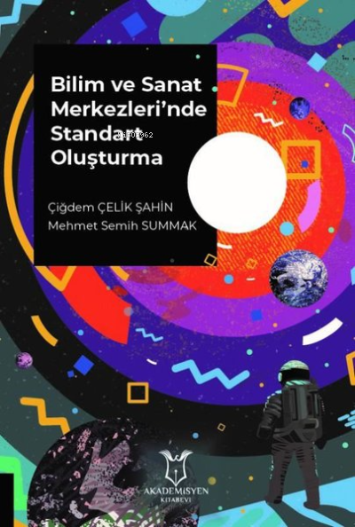 Bilim ve Sanat Merkezleri'nde Standart Oluşturma - Çiğdem Çelik Şahin 