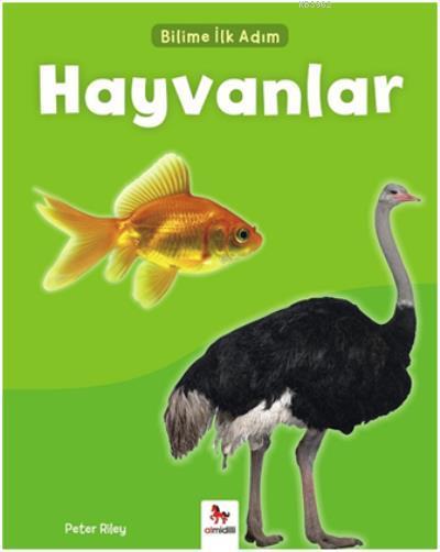 Bilime İlk Adım Hayvanlar - Peter Riley | Yeni ve İkinci El Ucuz Kitab