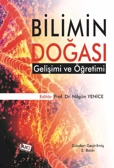 Bilimin Doğası Gelişimi ve Öğretimi - Kadir Bilen- | Yeni ve İkinci El