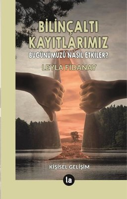 Bilinçaltı Kayıtlarımız - Leyla Fidanay | Yeni ve İkinci El Ucuz Kitab