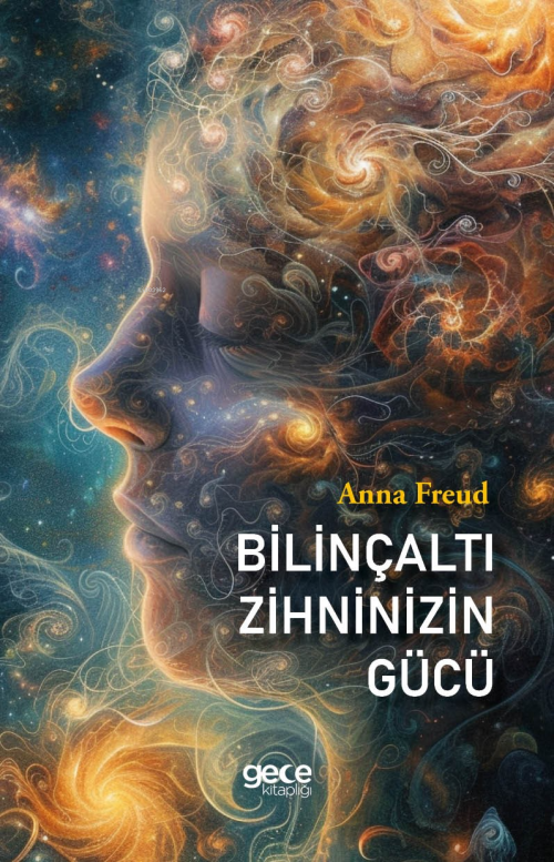 Bilinçaltı Zihninizin Gücü - Anna Freud | Yeni ve İkinci El Ucuz Kitab