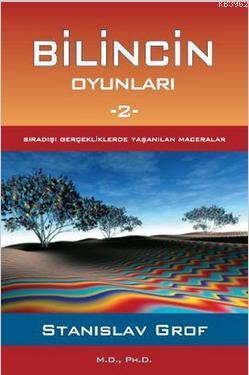 Bilincin Oyunları 2 - Stanislav Grof | Yeni ve İkinci El Ucuz Kitabın 