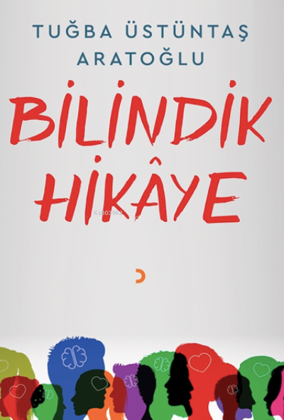 Bilindik Hikâye - Tuğba Üstüntaş Aratoğlu | Yeni ve İkinci El Ucuz Kit